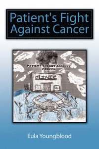 bokomslag Patient's Fight Against Cancer