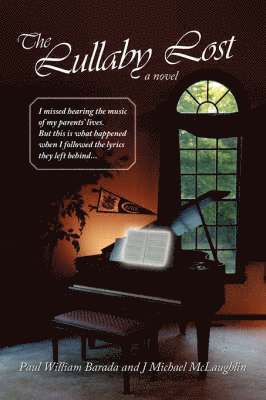 Paul William Barada, J Michael McLaughlin, J. Michael McLaughlin, J. Michael Mclaughlin - Lullaby Lost, Häftad