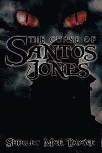 bokomslag The Curse of Santos Jones