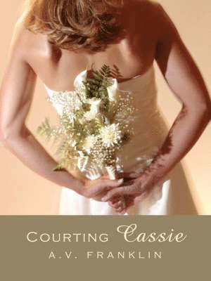 Courting Cassie 1