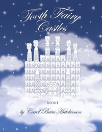 bokomslag Tooth Fairy Castles