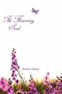 bokomslag The Flowering Soul