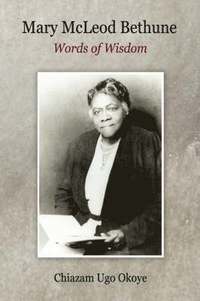 bokomslag Mary McLeod Bethune