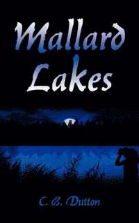 bokomslag Mallard Lakes
