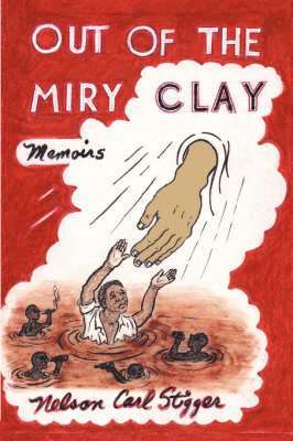 Out of the Miry Clay 1