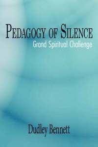 bokomslag Pedagogy Of Silence