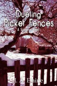 bokomslag Dueling Picket Fences