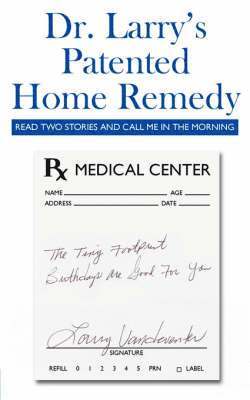 Dr. Larry's Patented Home Remedy 1