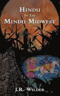 bokomslag Hindu In The Mindu Midwest