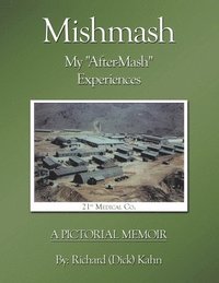bokomslag Mishmash - My 'After-Mash' Experiences