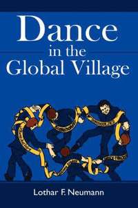 bokomslag Dance in the Global Village