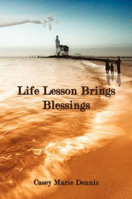 Life Lesson Brings Blessings 1