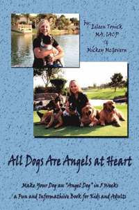bokomslag All Dogs Are Angels At Heart
