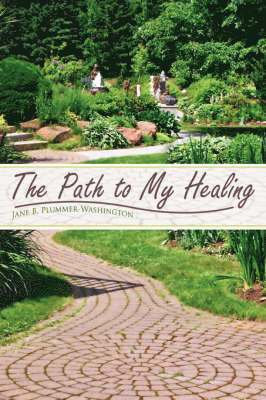 bokomslag Path To My Healing