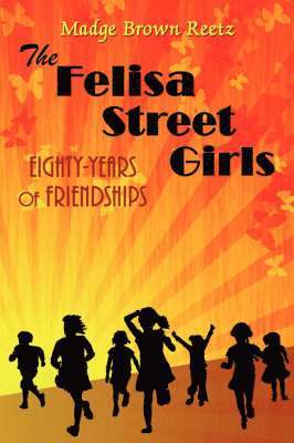 bokomslag Felisa Street Girls