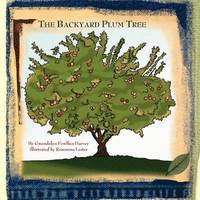 bokomslag The Backyard Plum Tree