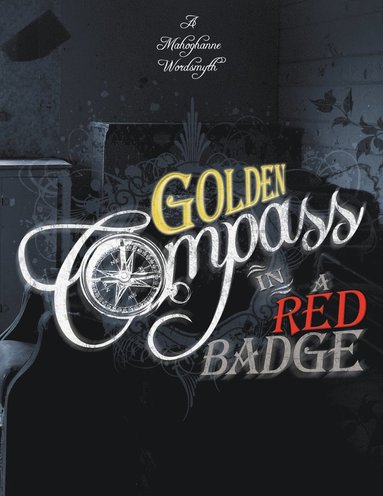 bokomslag Golden Compass in a Red Badge