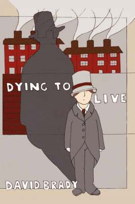 bokomslag Dying to Live