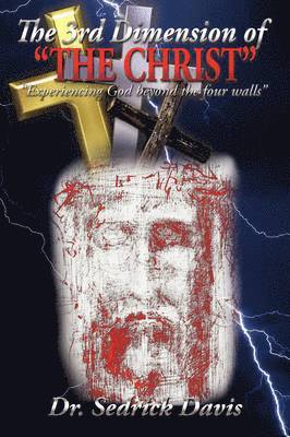 The 3rd Dimension of &quot;THE CHRIST&quot; 1