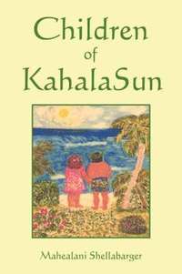 bokomslag Children of Kahala Sun
