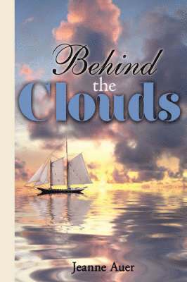 Behind the Clouds 1