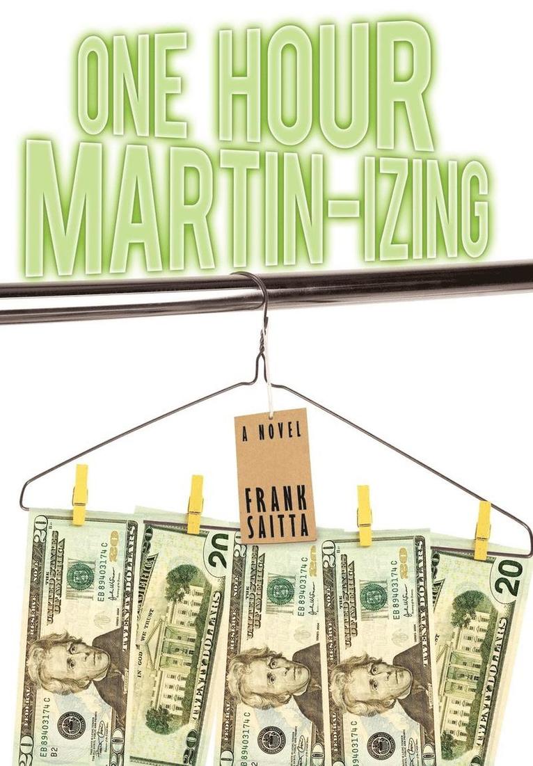 Frank Saitta - One Hour Martin-izing, Inbunden