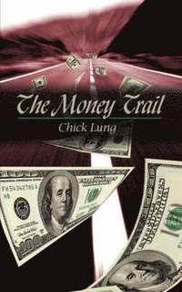 bokomslag The Money Trail