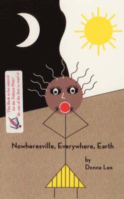 Nowheresville, Everywhere, Earth 1