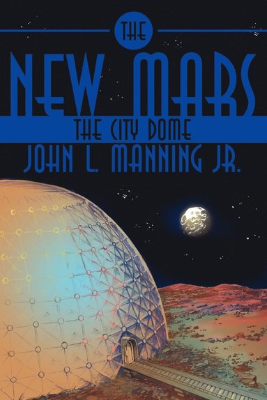 John L. Manning Jr. - New Mars, Häftad