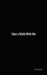 bokomslag Take a Walk With Me