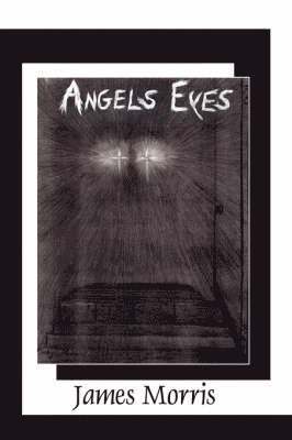 Angels Eyes 1