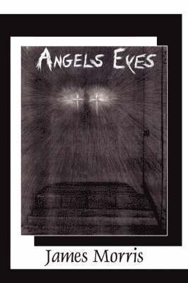 Angels Eyes 1