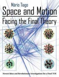 bokomslag Space and Motion - Facing the Final Theory