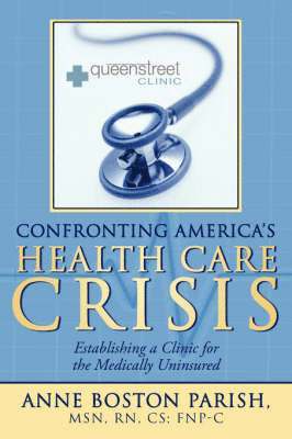 Confronting America's Health Care Crisis 1