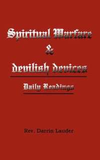 bokomslag Spiritual Warfare and devilish devices