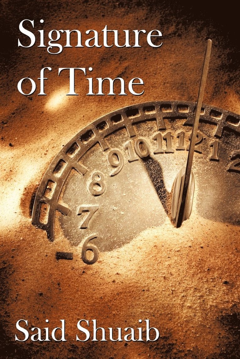 Said Shuaib - Signature of Time, Häftad