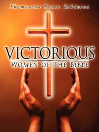 bokomslag Victorious Women of the Bible