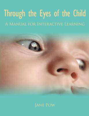 Jane Pow - Through the Eyes of the Child, Häftad