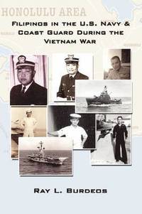 bokomslag Filipinos in the U.S. Navy & Coast Guard During the Vietnam War