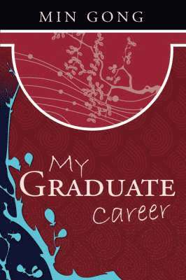 My Graduate Career 1