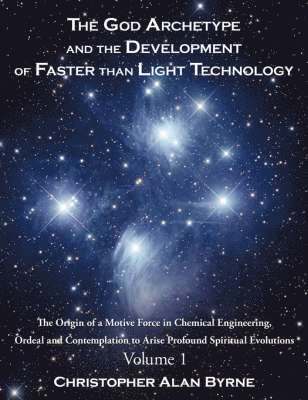 God Archetype and the Development of Faster Than Light Technology