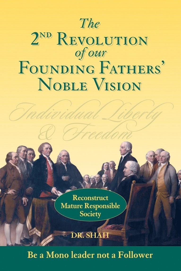 2nd Revolution of Our Founding Fathers' Noble Vision