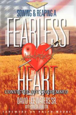 Sowing & Reaping A Fearless Heart 1