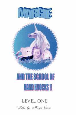 bokomslag Margie and the School of Hard Knocks: Level One