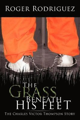 The Grass Beneath His Feet 1