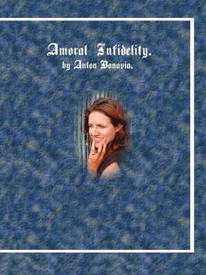 Amoral Infidelity 1