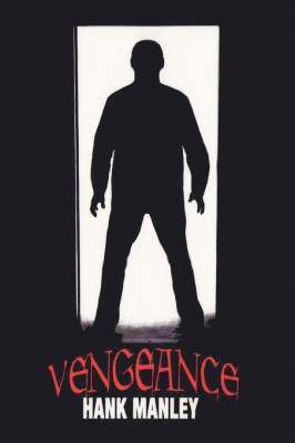 Hank Manley - Vengeance, Häftad