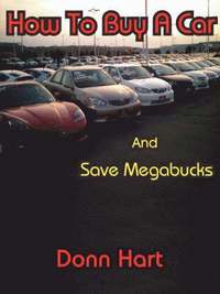 bokomslag How to Buy a Car and Save Megabucks