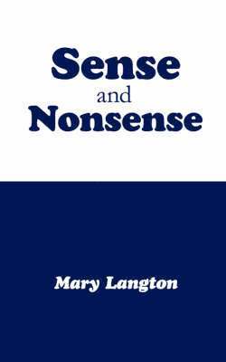 Sense and Nonsense 1