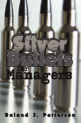 Silver Bullets for Managers 1